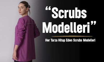 Her Tarza Hitap Eden Scrubs Modelleri